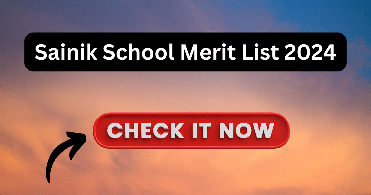 Sainik School Merit List 2024
