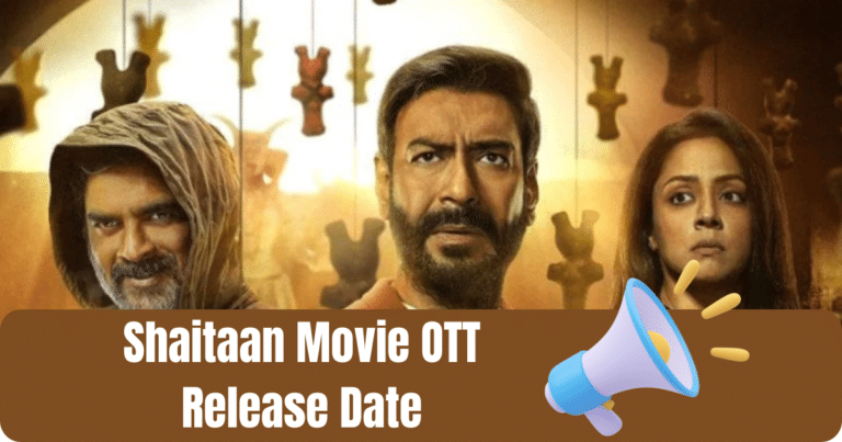 Shaitaan Movie OTT